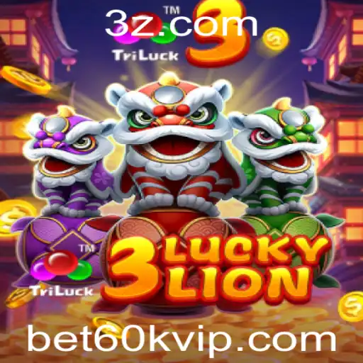 bet60k - Descubra o Excitante Mundo de 3LUCKYLION com a Palavra-Chave bet60k