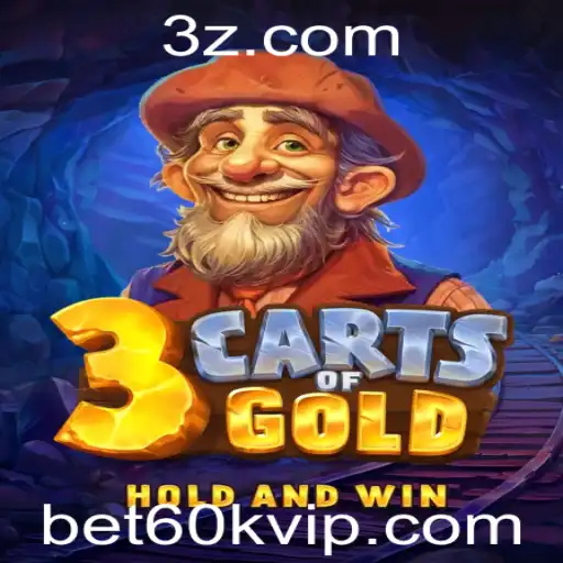 bet60k - Tudo sobre o Jogo 3cartsOfGold: Regras e Novidades