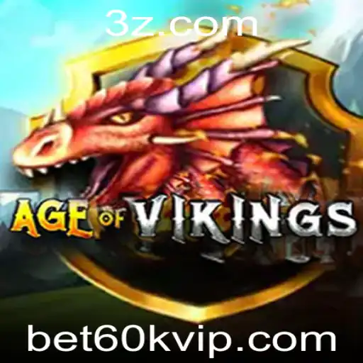 bet60k - Desvendando AgeofViking: A Nova Experiência de Aventura e Estratégia