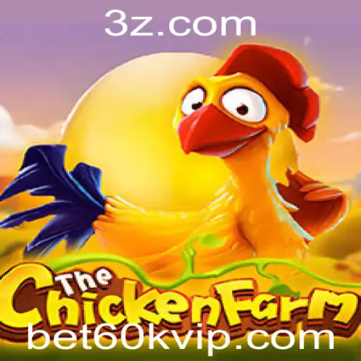 bet60k - Explorando o Mundo de ChickenFarm: Uma Nova Dimensão em Jogos de Aposta
