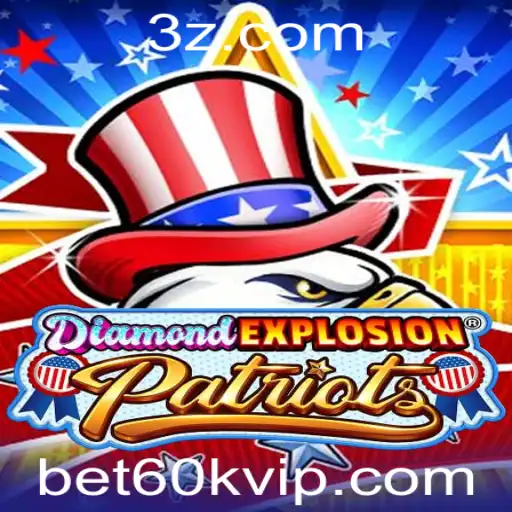 bet60k - DiamondExplosionPatriots: Uma Nova Era de Entretenimento Interativo