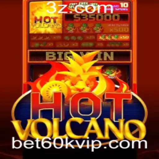 bet60k - Explore as Aventuras Emocionantes de HotVolcano com bet60k