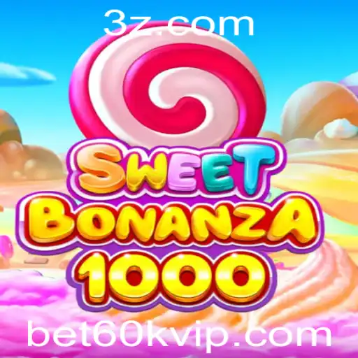 bet60k - Explorando o Emocionante Mundo de SweetBonanza1000 e sua Aposta Única, bet60k
